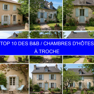 Top 1 des B&B / Chambres d'hôtes à Troche